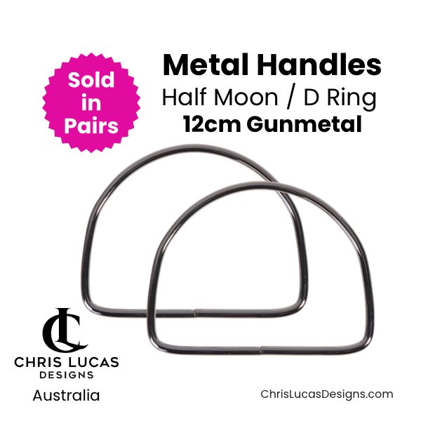 Gunmetal Half Moon D Ring Metal Handles 12cm Australian Bag Making Supplies Australia Chris Lucas Designs