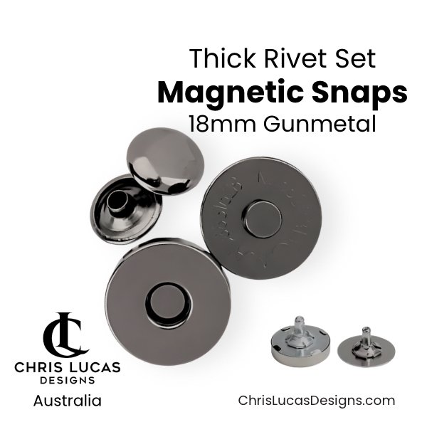 Thick Rivet Set Magnetic Snaps 18mm Gunmetal Australian Bag Making Supplies Australia Chris Lucas Designs