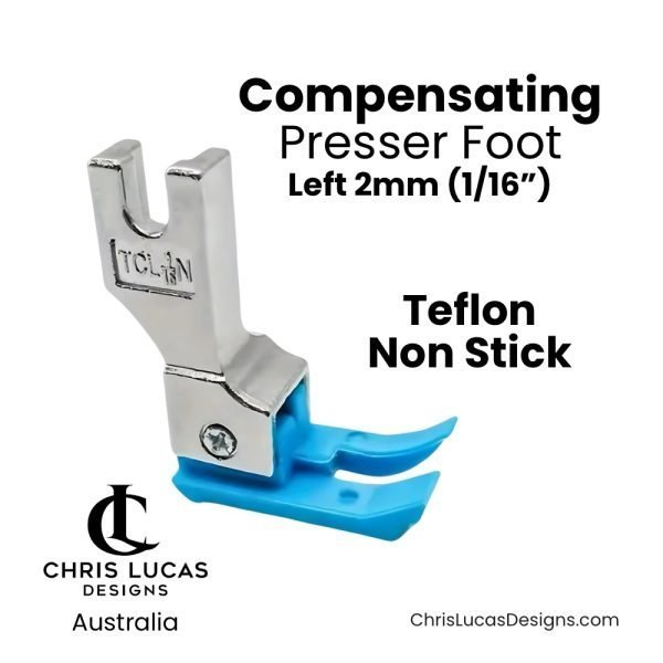Teflon Compensating Presser Foot Left Toe 2mm Australian Sewing and Bag Making Supplies Australia Chris Lucas Designs
