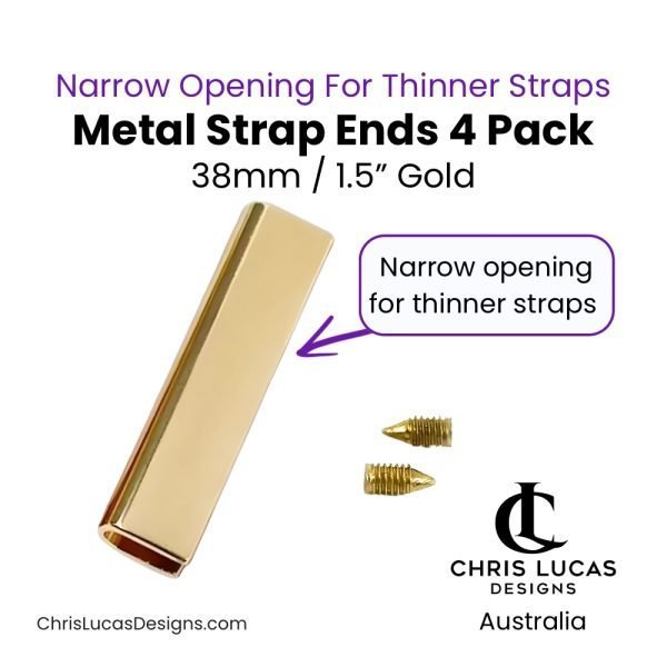 Metal Strap Ends 38mm / 1.5” Gold 4 Pack Narrow Opening for Thinner Straps Australian Bag Making Supplies Australia Chris Lucas Designs