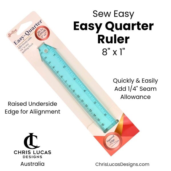 Sew Easy Easy Quarter ruler 8 x 1 inch in packaging showing raised alignment edge and quarter inch seam guide, Chris Lucas Designs Australia